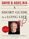 Cover image for A Short Guide to a Long Life